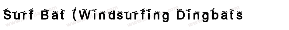 Surf Bat (Windsurfing Dingbats)字体转换